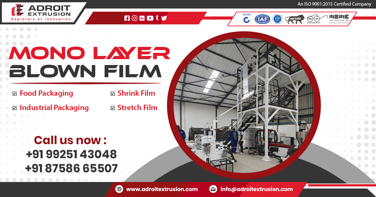 Supplier of Mono Layer Blown Film Machine in West Bengal