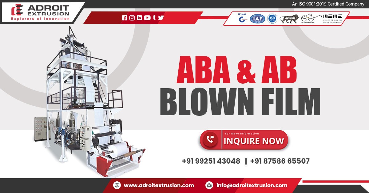 Supplier of ABA and AB Blown Film Machine in Telangana