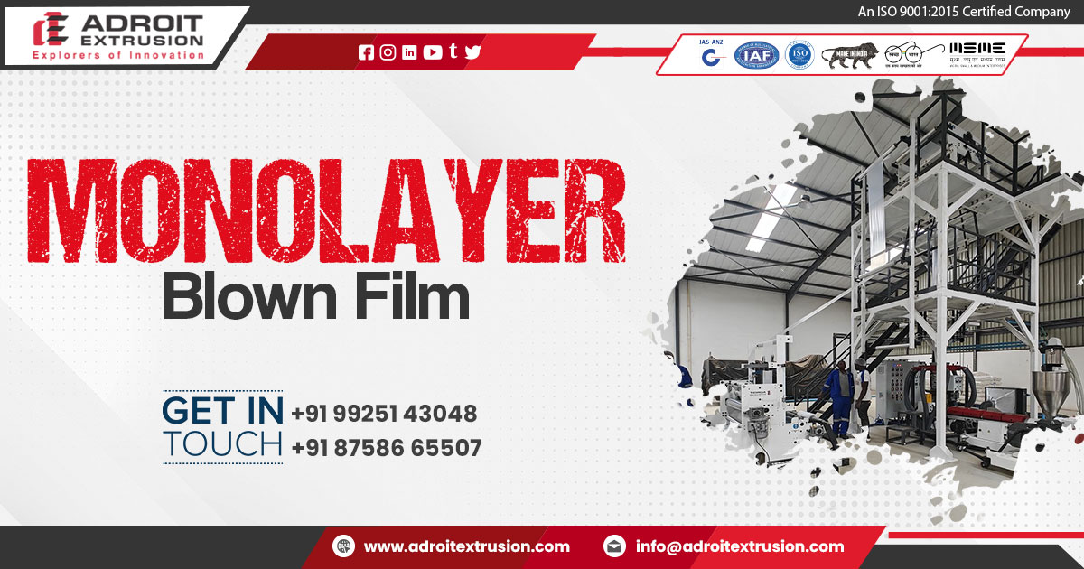 Monolayer Blown Film Machine Manufacturer