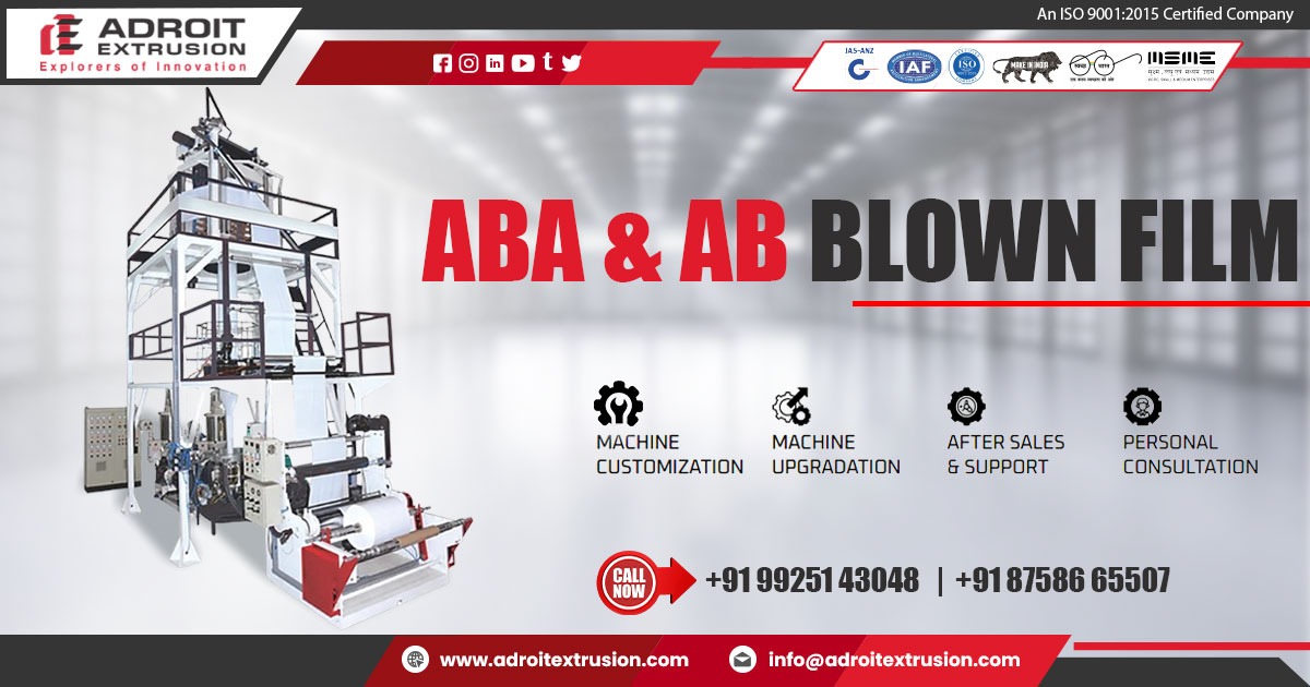 Exporter of ABA and AB Blown Film Machine in West Bengal