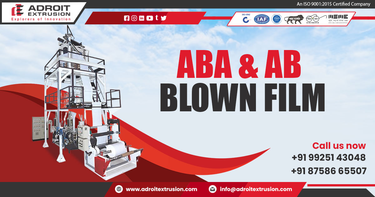 Supplier of ABA Blown Film Extrusion Machine in Jammu and Kashmir