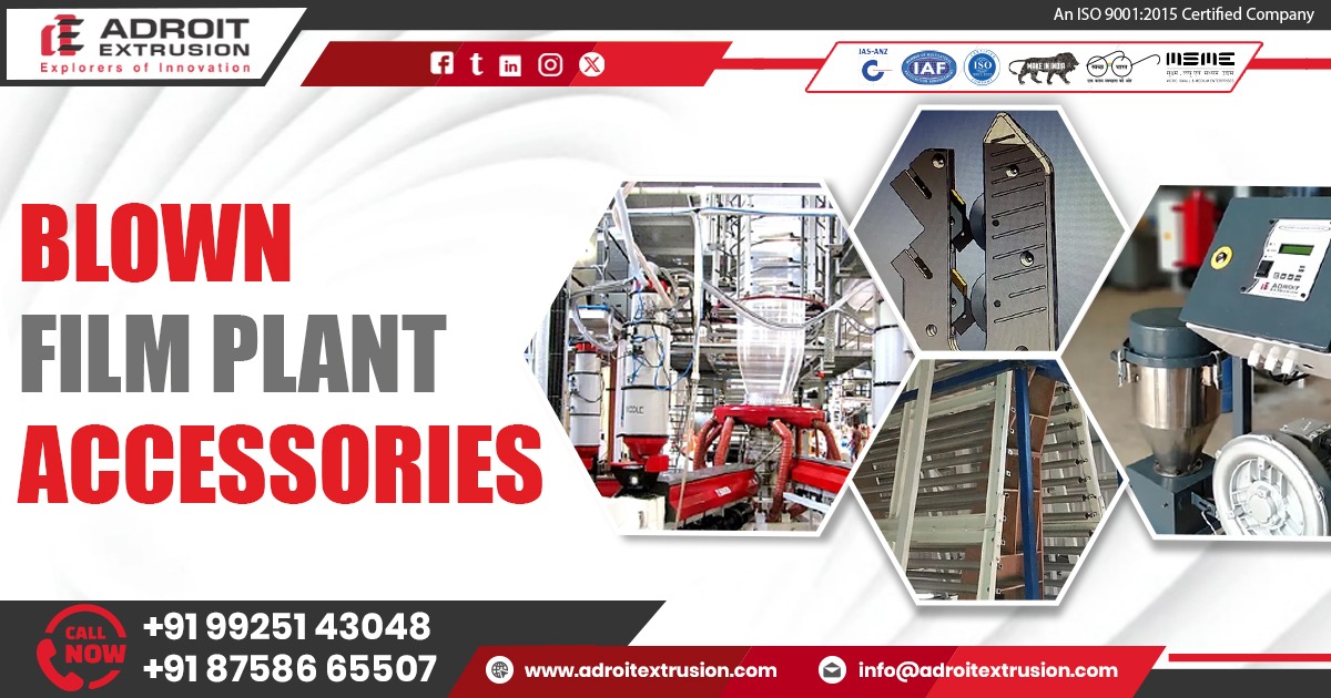 Blown Film Plant Accessories Manufacturer in India