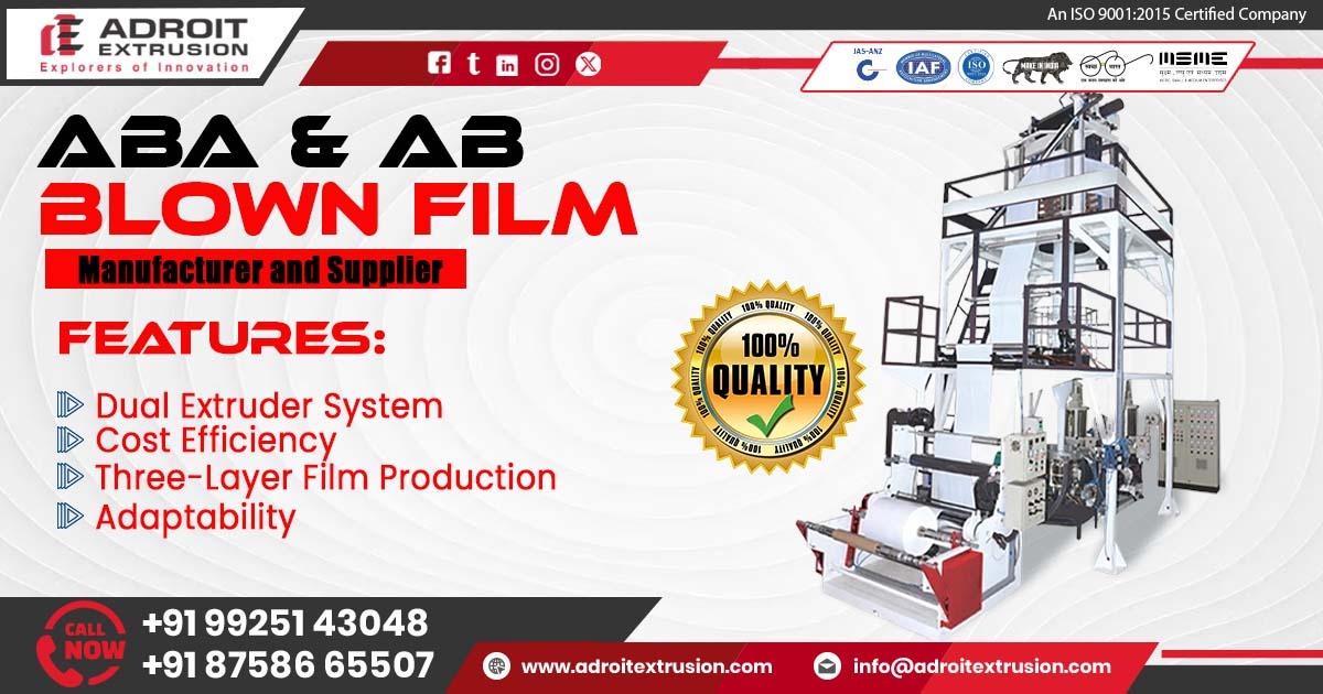Supplier of ABA Blown Film Extrusion Machine