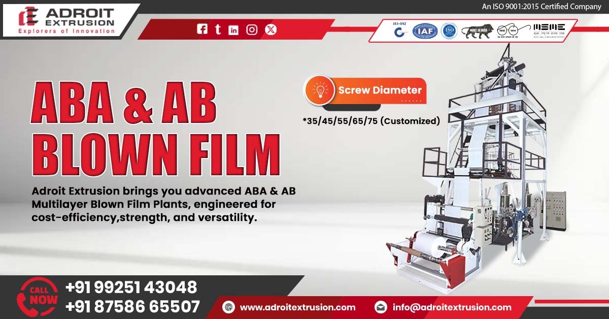 ABA Blown Film Extrusion Machine Supplier in India
