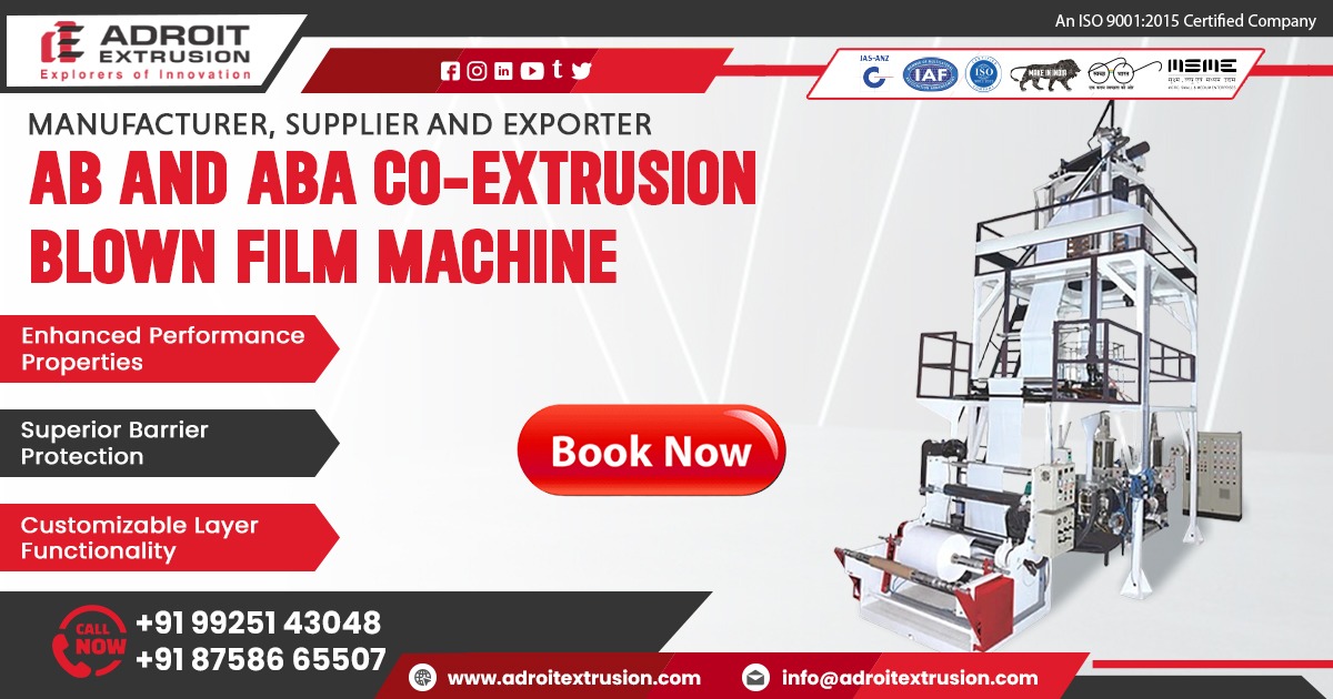 Boost Film Quality with AB and ABA Co-Extrusion Blown Film Technology